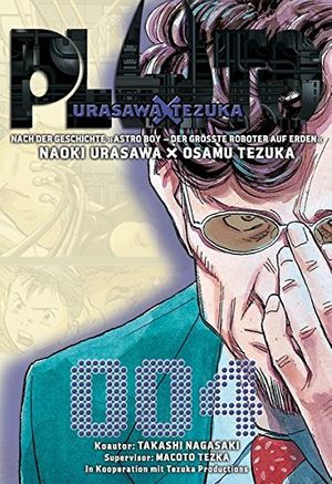 Cover Art for 9783551713049, Pluto: Urasawa X Tezuka 04 by Naoki Urasawa, Osamu Tezuka, Takashi Nagasaki
