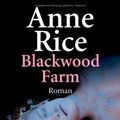 Cover Art for 9783442461691, Blackwood Farm by Anne Rice