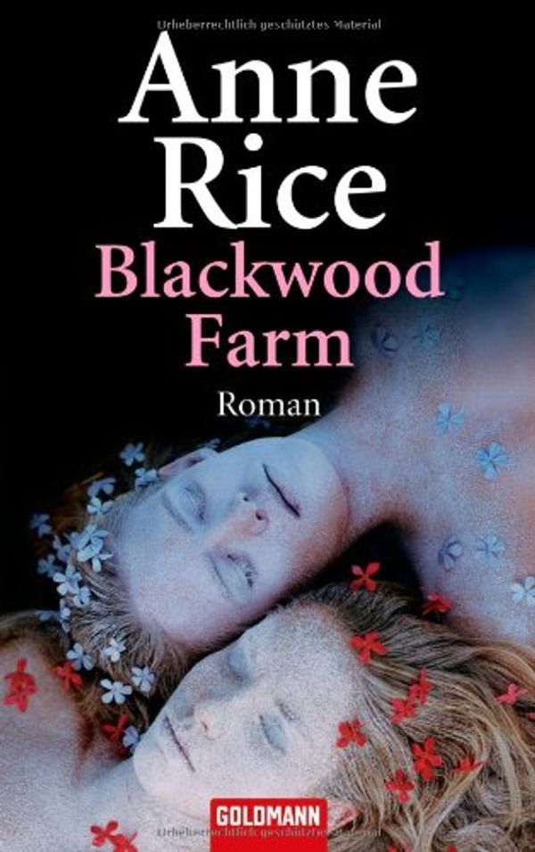 Cover Art for 9783442461691, Blackwood Farm by Anne Rice