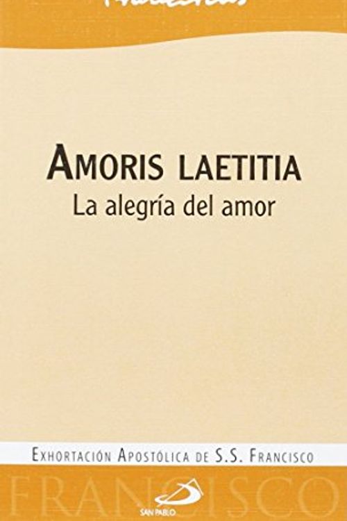 Cover Art for 9788428551410, Amoris laetitia: La alegría del amor by Papa Francisco