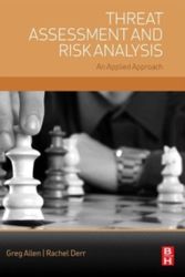 Cover Art for 9780128022245, Threat Assessment and Risk AnalysisAn Applied Approach by Gregory (Bellevue University Allen, Rachel (Director of Security and Safety in the retail industry) Derr