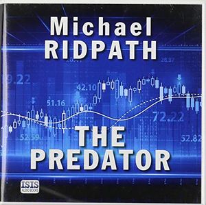 Cover Art for 9781445081373, The Predator by Michael Ridpath