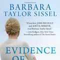 Cover Art for 9780778316381, Evidence of Life by Barbara Taylor Sissel