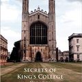 Cover Art for 9781904658580, Secrets of King's College Chapel by Nigel Pennick