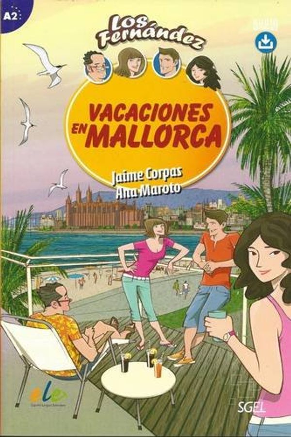 Cover Art for 9788497788182, Vacaciones en Mallorca: Easy Reader in Spanish: Level A2 (Los Fernandez) by Jaime Corpas