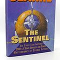 Cover Art for 9780760701782, The Sentinel by Arthur C. Clarke