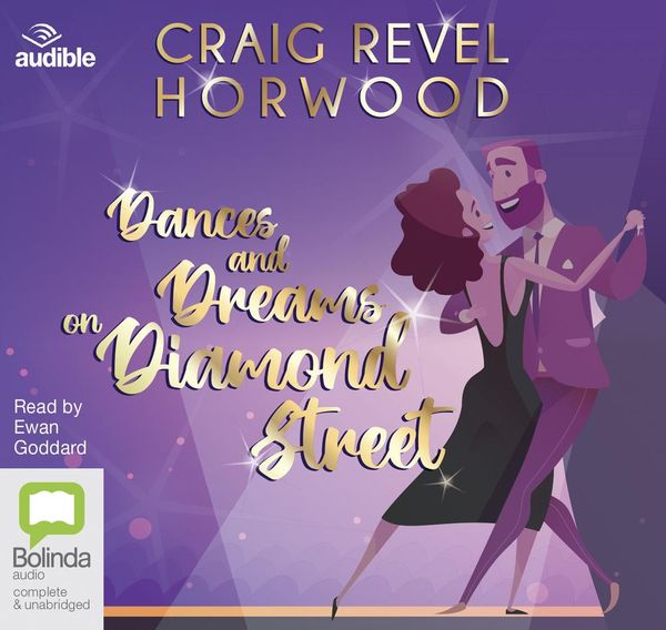 Cover Art for 9781867519942, Dances and Dreams on Diamond Street by Revel Horwood, Craig