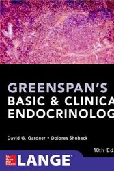 Cover Art for 9781259589287, Greenspan's Basic and Clinical Endocrinology, Tenth Edition (Greenspan's Basic & Clinical Endocrinology) by David Gardner, Dolores Shoback