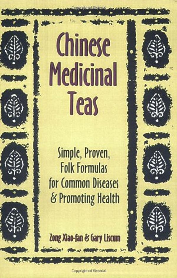 Cover Art for 9780936185767, Chinese Medicinal Teas by Zong Xiao-Fan