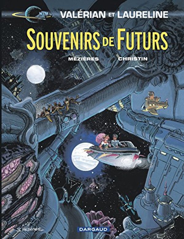 Cover Art for 9782205068467, Valérian et Laureline, Tome 22 : Souvenirs de futurs by Christin Pierre