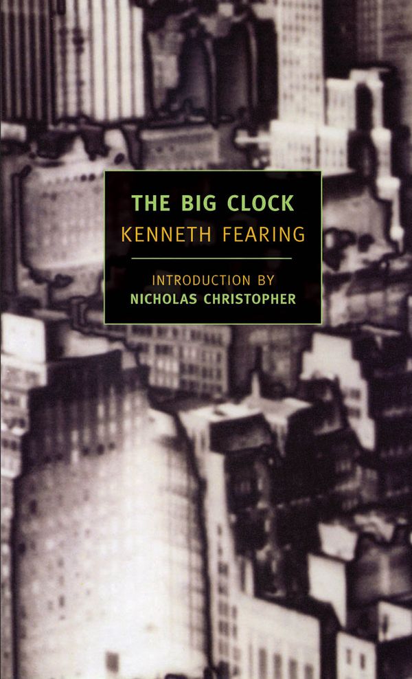 Cover Art for 9781590171813, The Big Clock by Kenneth Fearing