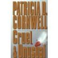 Cover Art for B0048A9HLG, Cruel and Unusual [BOOK CLUB EDITION] [1993 HARDBACK] Patricia Cornwell (Author) Cruel and Unusual[BOOK CLUB EDITION] [1993 Hardcover] Patricia Cornwell (Author) Cruel and Unusual [1993 HARDBACK] by Patricia Cornwell