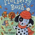 Cover Art for 9780823422883, Here We Go Round the Mulberry Bush by Jane Cabrera