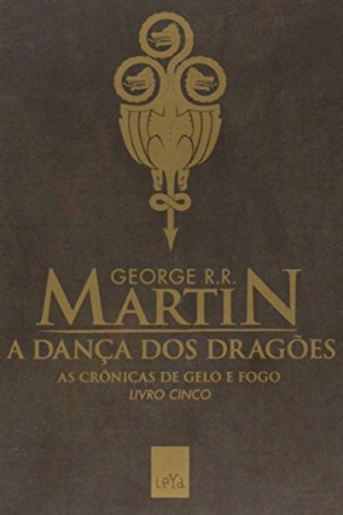 Cover Art for 9788580446302, A Dan?a Dos Drag?es - Volume 5 (Em Portuguese do Brasil) by George R. r. Martin