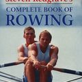 Cover Art for 9781852252304, Steven Redgrave's Complete Book of Rowing by Steven Redgrave