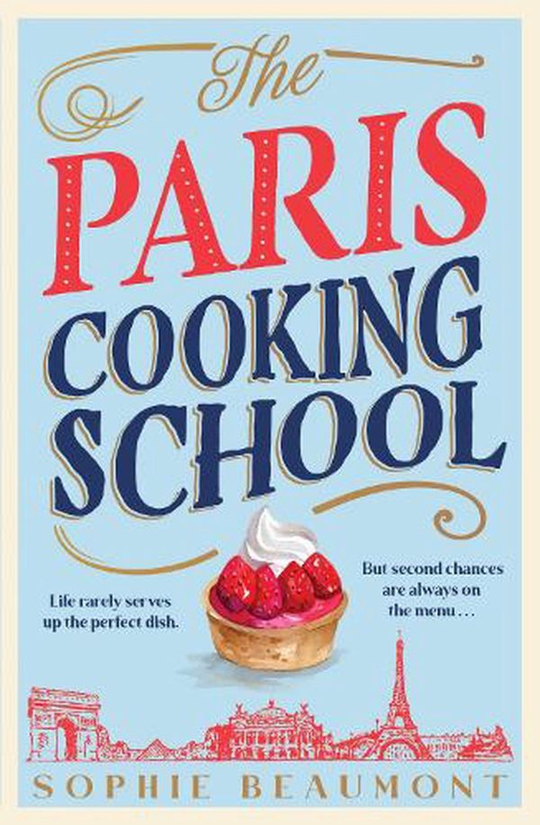 Cover Art for 9781761151415, The Paris Cooking School by Sophie Beaumont