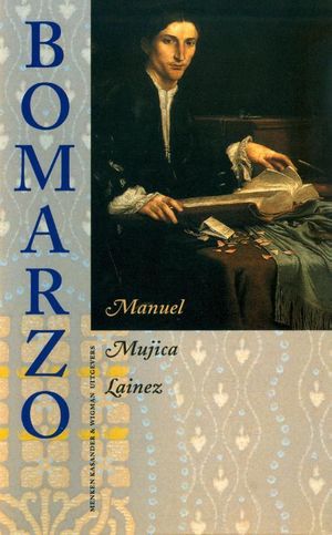 Cover Art for 9789074622936, Bomarzo by Manuel Mujica Lainez