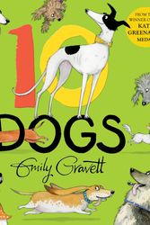 Cover Art for 9781529028089, 10 Dogs by Gravett, Emily