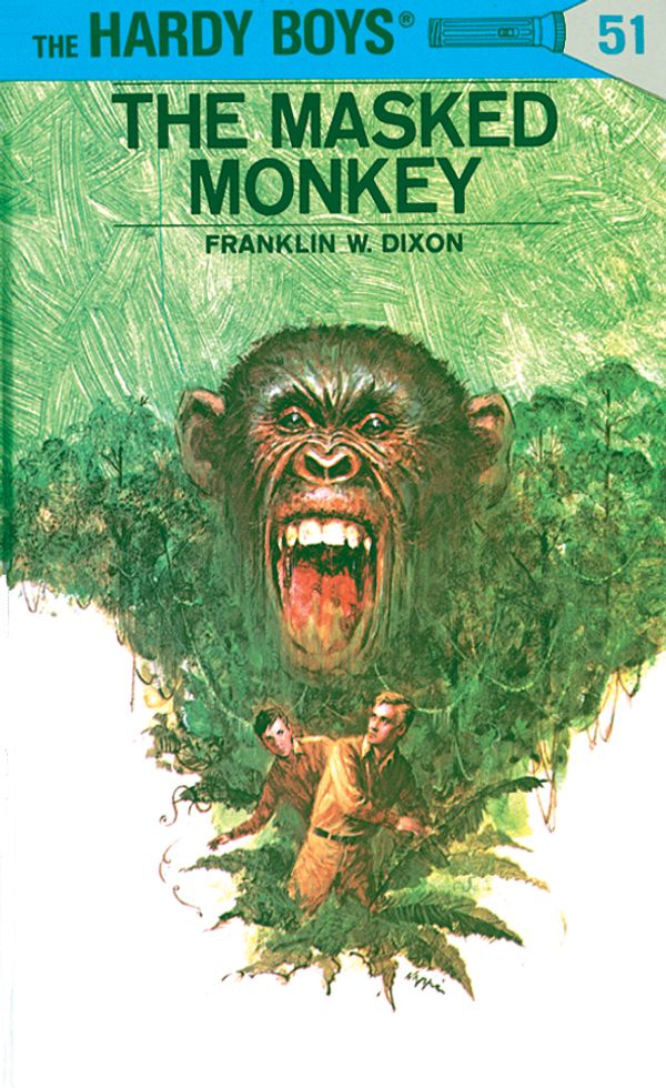 Cover Art for 9780448089515, Hardy Boys 51: The Masked Monkey by Franklin W. Dixon
