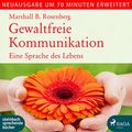 Cover Art for 9783869742687, Gewaltfreie Kommunikation: Eine Sprache des Lebens by Marshall B. Rosenberg