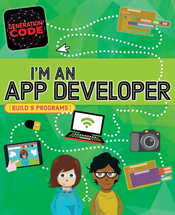 Cover Art for 9781526301079, Generation Code: I'm an App Developer by Max Wainewright