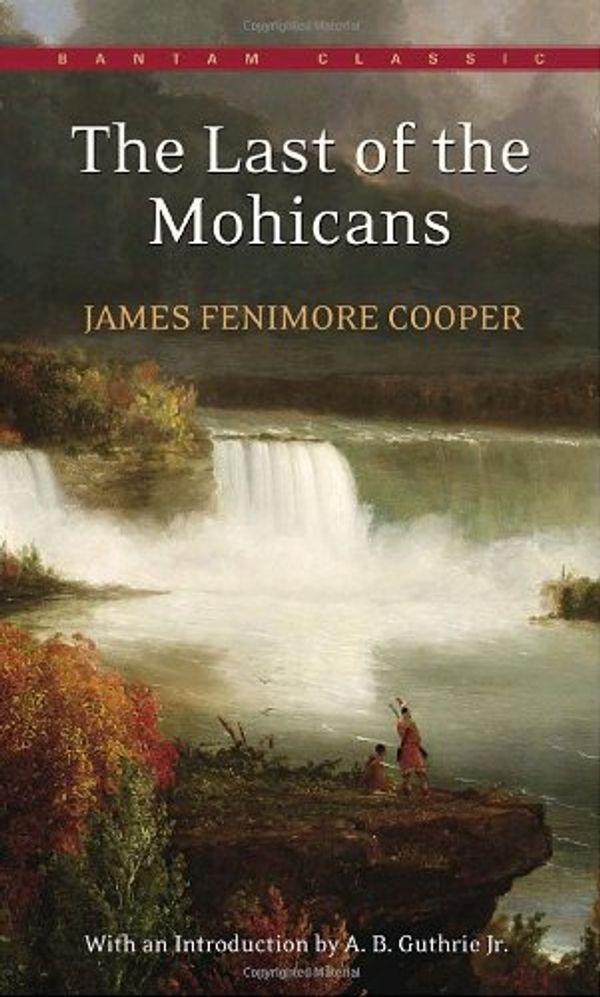 Cover Art for 9780451529824, Last of the Mohicans by James Fenimore Cooper