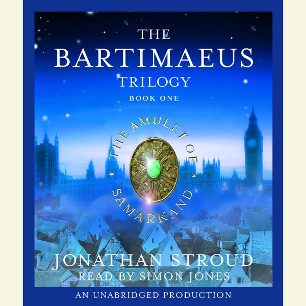 Cover Art for 9780807219553, The Bartimaeus Trilogy, Book One: The Amulet of Samarkand by Jonathan Stroud