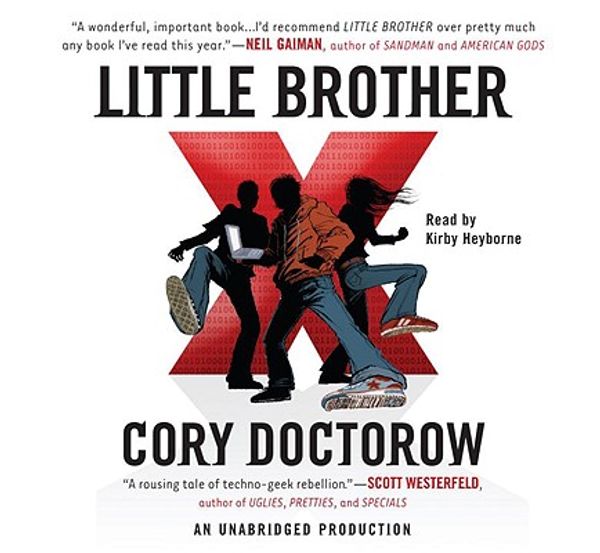Cover Art for 9780739372876, Little Brother by Kirby Heyborne (Narrator) Cory Doctorow (Author)