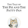 Cover Art for 9780723265764, The Tale of The Pie and The Patty-Pan by Beatrix Potter