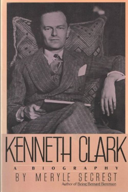 Cover Art for 9780880640565, Kenneth Clark by Meryle Secrest