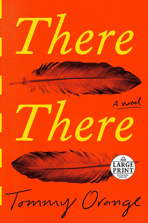 Cover Art for 9780525633013, There There (Random House Large Print) by Tommy Orange