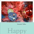Cover Art for 9781743360613, Happy by Amanda Talbot