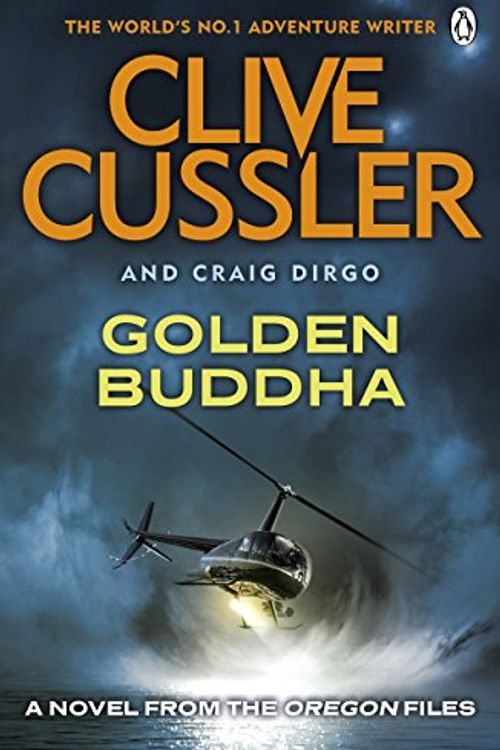 Cover Art for B0089NVHQ6, Golden Buddha: Oregon Files #1 (The Oregon Files) by Clive Cussler, Craig Dirgo