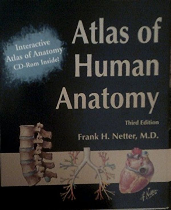 Cover Art for 9781929007585, Atlas of Human Anatomy by Frank H. Netter