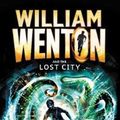 Cover Art for 9781406371727, William Wenton and the Lost City by Bobbie Peers