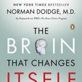 Cover Art for B01FODA6WY, Norman Doidge: The Brain That Changes Itself : Stories of Personal Triumph from the Frontiers of Brain Science (Paperback); 2007 Edition by 