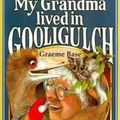 Cover Art for 9780670858231, My Grandma Lived in Gooligulch by Graeme Base