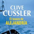 Cover Art for B00I5VTUKM, El tesoro de Alejandría (Dirk Pitt 9) (Spanish Edition) by Clive Cussler