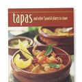 Cover Art for 9781849750561, Tapas & Other Spanish Plates to Share by Ryland Peters & Small