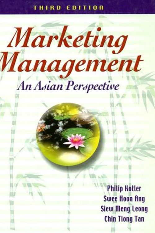 Cover Art for 9780131066250, Marketing Management: An Asian Perspective (3rd Edition) by Philip Kotler