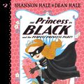 Cover Art for 9780763687588, The Princess in Black and the Perfect Princess Party by Shannon Hale