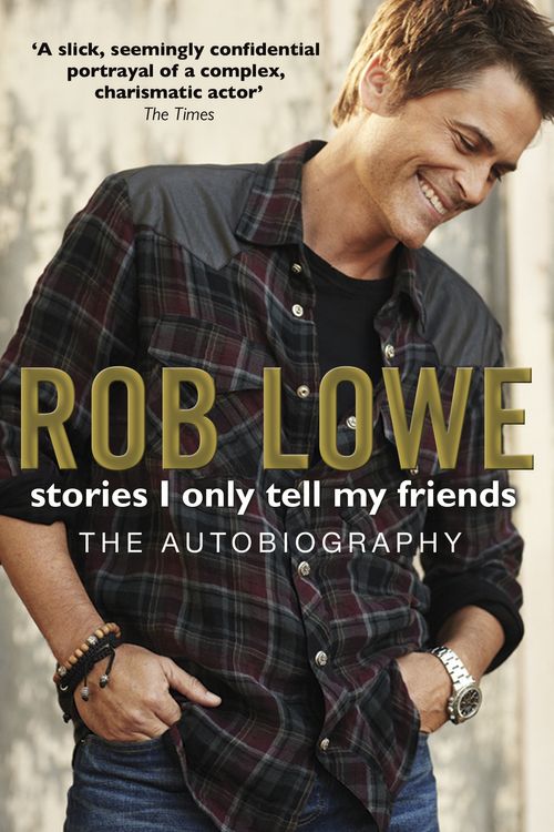 Cover Art for 9780552164375, Stories I Only Tell My Friends by Rob Lowe