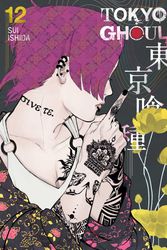 Cover Art for 9781421580470, Tokyo Ghoul, Vol. 12Tokyo Ghoul by Sui Ishida