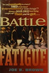 Cover Art for 9780805461541, Battle Fatigue by Brown, Joe B.