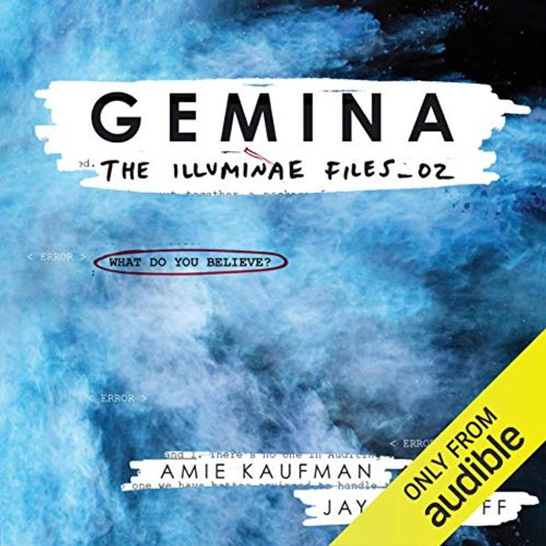 Cover Art for B01NBY6OEJ, Gemina: The Illuminae Files, Book 2 by Amie Kaufman, Jay Kristoff