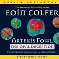 Cover Art for 9780141806044, The Opal Deception (Artemis Fowl) by Eoin Colfer