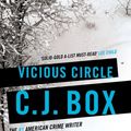 Cover Art for 9781784973131, Vicious Circle (Joe Pickett) by C. J. Box