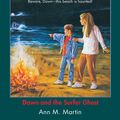 Cover Art for 9780545769464, The Baby-Sitters Club Mystery #12: Dawn and the Surfer Ghost by Ann M. Martin
