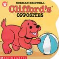 Cover Art for 9780439150002, Clifford's Opposites by Norman Bridwell
