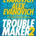 Cover Art for 0884925042945, Troublemaker: A Barnaby and Hooker Graphic Novel, Book 2 by Janet Evanovich